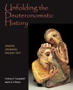 Unfolding the Deuteronomistic History. Origins, Upgrades, Present Text - Antony F. Campbell, Mark A. O'Brien