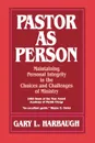 Pastor as Person - Gary L. Harbaugh