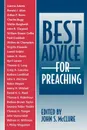 Best Advice for Preaching - John S. McClure