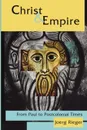 Christ & Empire. From Paul to Postcolonial Times - Joerg Rieger