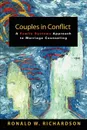 Couples in Conflict. A Family Systems Approach to Marriage Counseling - Ronald W. Richardson