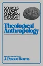 Theological Anthroplogy - Patout J. Burns