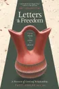 Letters to Freedom. From Fear to Love to Grace - Patti Ashley