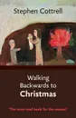 Walking Backwards to Christmas - Stephen Cottrell