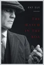 The Watch in the Box. And other short stories - Pat Ely