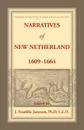 Narratives of New Netherland, 1609-1664 - J. Franklin Jameson