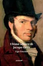 Le Ultime Lettere di Jacopo Ortis - Ugo Foscolo
