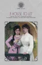 A House to Let - Wilkie Collins, Чарльз Диккенс, Adelaide Anne Procter Elizabeth Gaskell