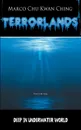 Deep in Underwater World. Terrorlands - Marco Kwan Ching Chu