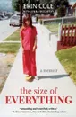 The Size of Everything - Erin Cole, Jenna McCarthy
