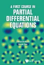 A First Course in Partial Differential Equations - J Robert Buchanan, Zhoude Shao