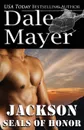 SEALs of Honor. Jackson - Dale Mayer