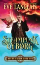 Steampunk Cyborg - Eve Langlais
