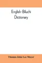 English-Biluchi dictionary - Thomas John Lee Mayer