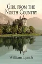 Girl from the North Country - William Lynch