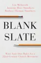 Blank Slate. Write Your Own Rules for a Twenty-Second Century Church Movement - Lia McIntosh, Jasmine Smothers, Rev Rodney Thomas Smothers