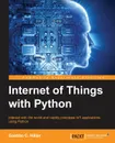 Internet of Things with Python - Gastón C. Hillar