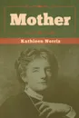 Mother - Kathleen Norris