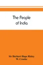 The people of India - Sir Herbert Hope Risley, W. Crooke