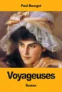 Voyageuses - Paul Bourget