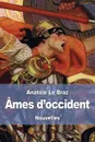 Ames d'occident - Anatole Le Braz