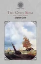 The Open Boat and Other Stories - Stephen Crane