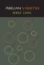 Abelian Varieties - Serge Lang