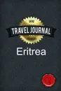 Travel Journal Eritrea - Good Journal