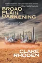 Broad Plain Darkening - Clare Rhoden