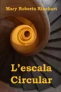 L'escala Circular. The Circular Staircase, Catalan edition - Mary Roberts Rinehart