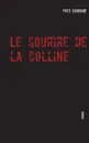 Le sourire de la colline - Yves Couraud