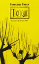 Toxique - Sagan Francoise