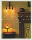 Jed Johnson. Opulent Restraint - Johnson