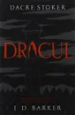 Dracul - Dacre Stoker, J. D. Barker