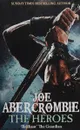 The Heroes - Joe Abercrombie