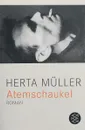 Atemschaukel - Herta Muller