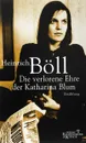 Die Verlorene Der Katerina Blum - Heinrich Boll