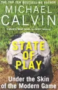 State of Play - Michael Calvin