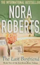 The Last Boyfriend. Book 2. Inn at Boonsboro - Nora Roberts