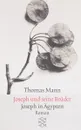 Joseph in Agypten - Thomas Mann