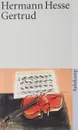 Gertrud - Hermann Hesse