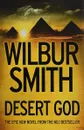 Desert God - Wilbur Smith