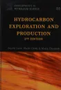 Hydrocarbon Exploration and Production. Volume 55 - Graham Mark