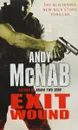 Exit Wound - Andy McNab
