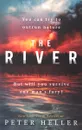 The River - Peter Heller