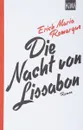 Die Nacht von Lissabon - Erich Maria Remarque