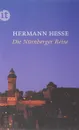 Die Nürnberger Reise - Гессе Герман