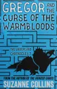 Gregor and the Curse of the Warmbloods - Коллинз Сьюзен