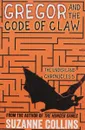 Gregor and the Code of Claw - Коллинз Сьюзен
