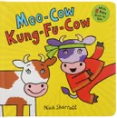 Moo-Cow Kung-Fu-Cow - Nick Sharratt